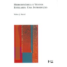 Hidrodinâmica e ventos estelares: uma introdução