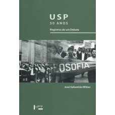 Usp 50 anos: registros de um debate