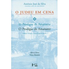 O judeu em cena: el prodigio de amarante/ o prodígio de amarante