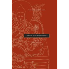 Ventos da impermanência: um estudo sobre a ressignificação do budismo tibetano no contexto da diáspora