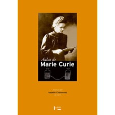 Aulas de marie curie: anotadas por isabelle chavannes em 1907