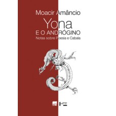 Yona e o andrógino: notas sobre poesia e cabala