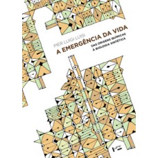 A emergência da vida: das origens químicas à biologia sintética