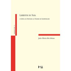 Labirintos do nada: a crítica de nietzsche ao niilismo de schopenhauer