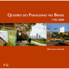 Quadro do paisagismo no Brasil: 1783-2000