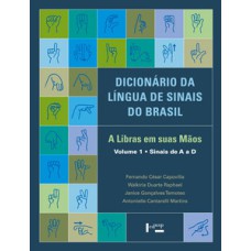 Dicionário da língua de sinais do Brasil: a libras em suas mãos - 3 volumes