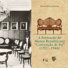 A formação do Museu Republicano 