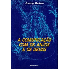 COMUNICAÇÃO COM OS ANJOS E OS DEVAS