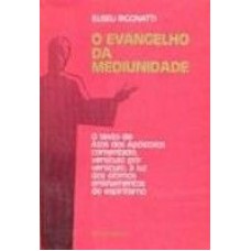 O EVANGELHO DA MEDIUNIDADE