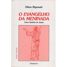 O evangelho da meninada: uma história de Jesus