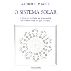 SISTEMA SOLAR - O PLANO DE EVOLUÇÃO DA HUMANIDADE NO SISTEMA SOLAR EM QUE VIVEMOS