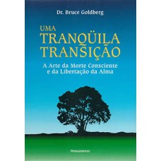 Uma tranqüila transição