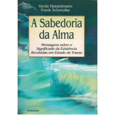 A SABEDORIA DA ALMA