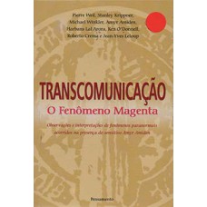 Transcomunicação: o fenômeno magenta