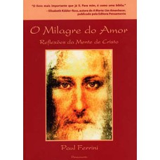 O milagre do amor: reflexões da mente de Cristo