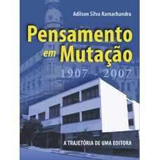 Pensamento em mutação: a trajetória de uma editora