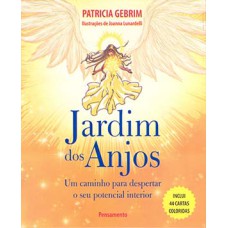 Jardim dos anjos: um caminho para despertar o seu potencial interior