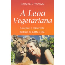 A LEOA VEGETARIANA - A LEOA VEGETARIANA