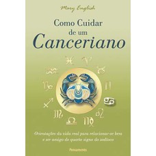 Como cuidar de um canceriano: orientações da vida real para relacionar-se bem e ser amigo do quarto signo do zodíaco