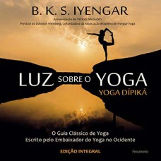 Luz sobre o yoga: yoga dipika