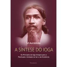 Síntese do ioga: toda vida é ioga