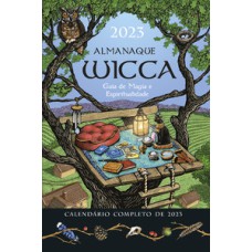 Almanaque wicca 2023: guia de magia e espiritualidade