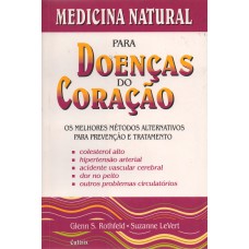 MEDICINA NATURAL PARA DOENÇAS DO CORAÇÃO