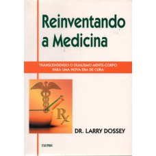 REINVENTANDO A MEDICINA