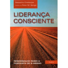 LIDERANÇA CONSCIENTE - LIDERANÇA CONSCIENTE