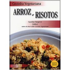 COZINHA VEGETARIANA - ARROZ E RISOTOS