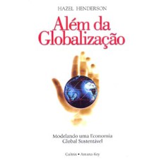 Além da globalização: modelando uma economia global sustentável