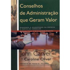 CONSELHOS DE ADMINISTRAÇÃO QUE GERAM VALOR