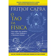 O Tao da física: uma análise dos paralelos entre a física moderna e misticismo oriental