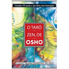 O tarô zen, de Osho: contém 79 cartas e um livro com instruções