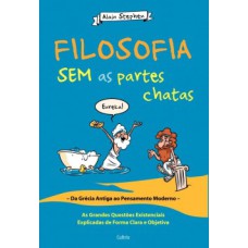 Filosofia sem as partes chatas