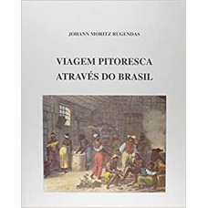 VIAGEM PITORESCA ATRAVÉS DO BRASIL