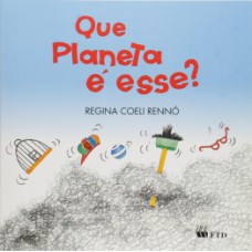 Que planeta é esse?