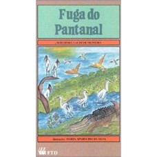 FUGA DO PANTANAL - 1