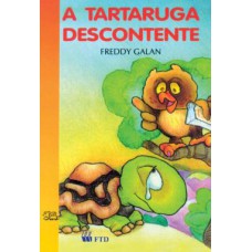 TARTARUGA DESCONTENTE, A