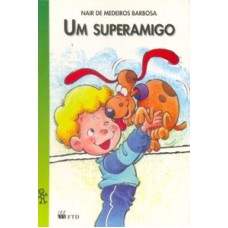 UM SUPERAMIGO