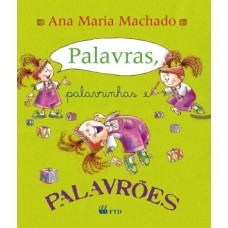 Palavras, palavrinhas e palavrões