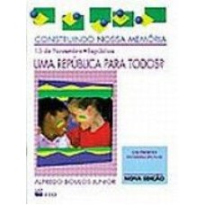15/11 - UMA REPÚBLICA PARA TODOS (CONSTRUINDO...)