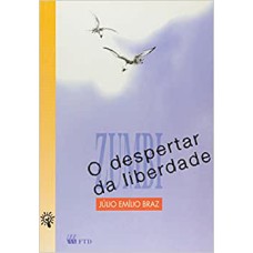 ZUMBI - O DESPERTAR DA LIBERDADE - 1