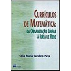 CURRÍCULOS DE MATEMÁTICA D/ORG. LIN. A IDÉIA REDE