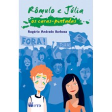 Rômulo e Júlia: Os caras-pintadas