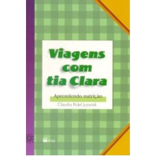 VIAGENS COM TIA CLARA