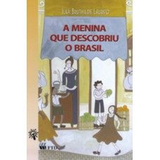 A menina que descobriu o Brasil