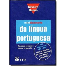 MINIDICIONARIO DA LINGUA PORTUGUESA SILVEIRA BUENO - 1