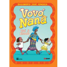 Vovó Nanã vai à escola