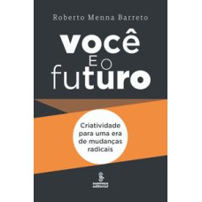 VOCÊ E O FUTURO